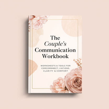 The Couple’s Communication Workbook
